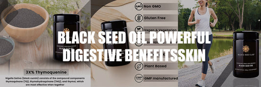 BLACK SEED OIL POWERFUL DIGESTIVE BENEFITS